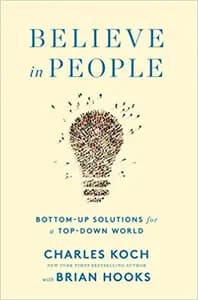 Believe In People: Bottom-Up Solutions for a Top-Down World