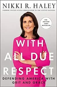 With All Due Respect: Defending America with Grit and Grace