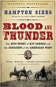 Blood and Thunder by Hampton Sides