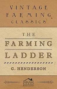 The Farming Ladder by George Henderson