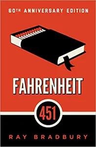 Fahrenheit 451 by Ray Bradbury