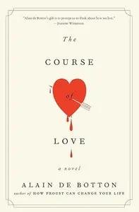 The Course of Love by Alain de Botton