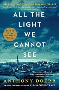 All The Light We Cannot See by Anthony Doerr