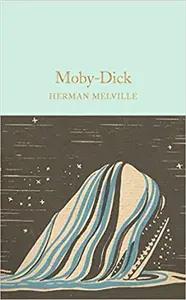 Moby Dick by Herman Melville