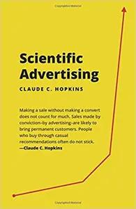 Scientific Advertising by Claude C. Hopkins