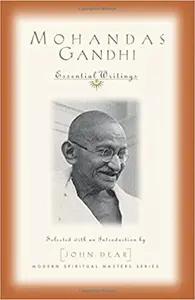 The Essential Writings by Mahatma Gandhi