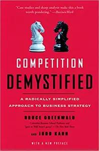 Competition Demystified by Bruce Greenwald