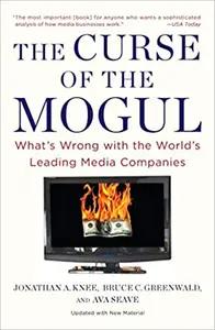 The Curse of the Mogul by Jonathan Knee