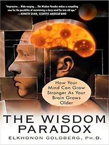 The Wisdom Paradox by Elkhonon Goldberg