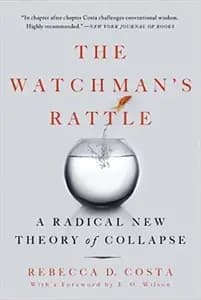 The Watchman's Rattle: Thinking our Way out of Extinction
