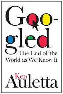 Googled by Ken Auletta