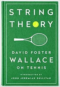 String Theory by David Foster Wallace