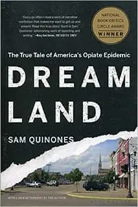 Dreamland: The True Tale of America's Opiate Epidemic