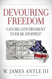Devouring Freedom: Can Big Government Ever Be Stopped?