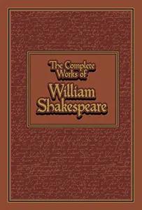 The Complete Works of William Shakespeare by William Shakespeare