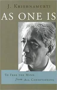 As One Is: To Free the Mind from All Condition