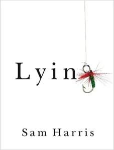 Lying by Sam Harris