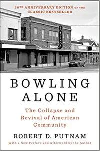 Bowling Alone by Robert Putnam