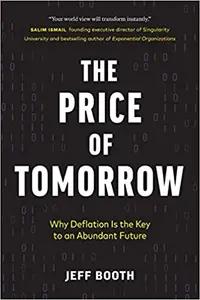 The Price of Tomorrow by Jeff Booth