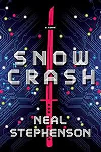 Snow Crash by Neal Stephenson