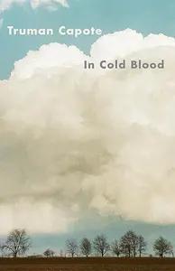 In Cold Blood by Truman Capote