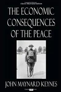 The Economic Consequences of the Peace by John Maynard Keynes