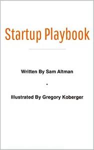 Startup Playbook by Sam Altman