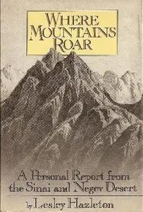 Where Mountains Roar by Lesley Hazleton