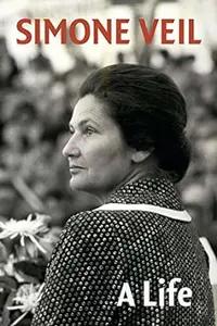 A Life by Simone Veil