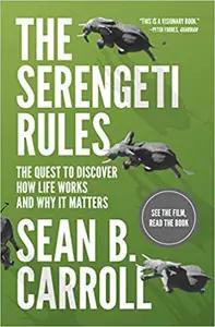 The Serengeti Rules by Sean B. Carroll