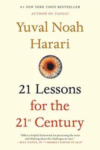 21 Lessons for the 21st Century by Yuval Noah Harari