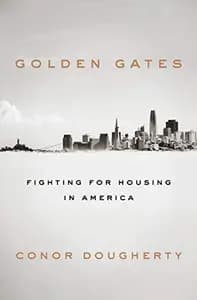 Golden Gates: The Housing Crisis and a Reckoning for the American Dream