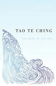 Tao Te Ching by Lao Tzu