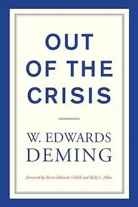 Out of the Crisis by W. Edwards Deming