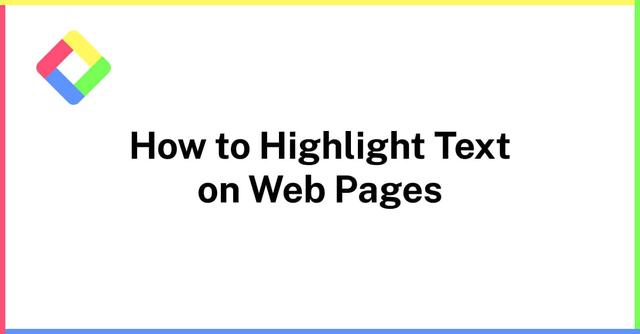 Online Highlighter: How to Highlight Text on Pages