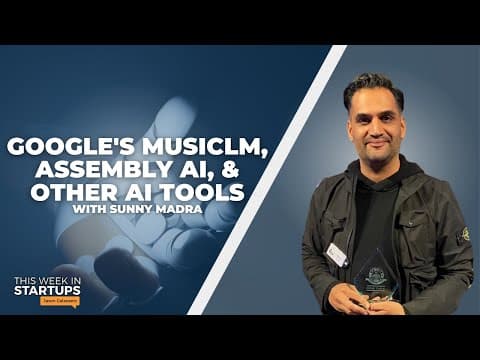 Demoing Google’s MusicLM, AssemblyAI, and other AI tools with Sunny Madra | E1747 thumbnail