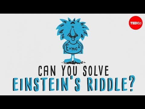 Can you solve "Einstein’s Riddle"? - Dan Van der Vieren thumbnail