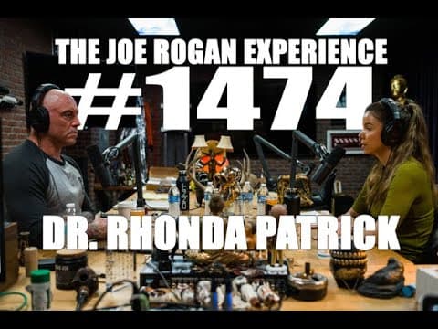 Joe Rogan Experience #1474 - Dr. Rhonda Patrick thumbnail
