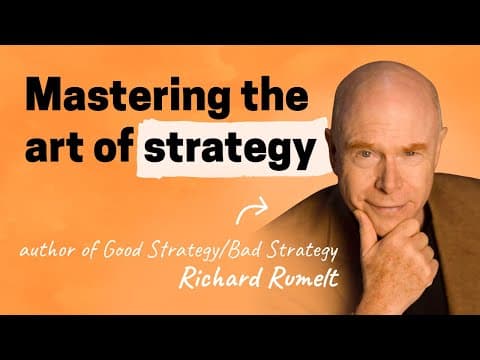 Good Strategy, Bad Strategy | Richard Rumelt thumbnail