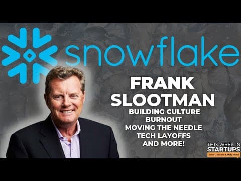 Snowflake CEO Frank Slootman on moving the needle, win-first culture & managing burnout | E1689 thumbnail