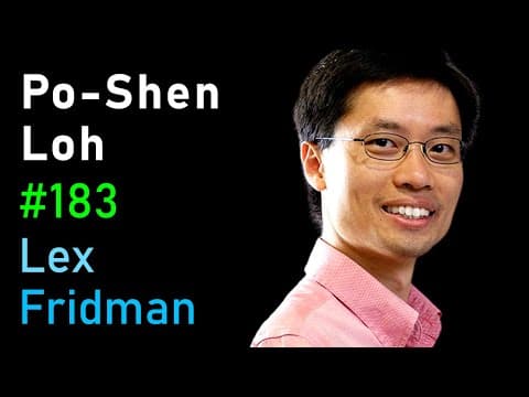 Po-Shen Loh: Mathematics, Math Olympiad, Combinatorics & Contact Tracing | Lex Fridman Podcast #183 thumbnail
