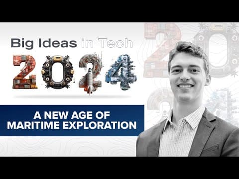 Big Ideas 2024: A New Age of Maritime Exploration with Grant Gregory thumbnail
