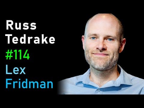 Russ Tedrake: Underactuated Robotics, Control, Dynamics and Touch | Lex Fridman Podcast #114 thumbnail