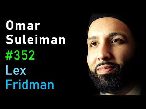 Omar Suleiman: Islam | Lex Fridman Podcast #352 thumbnail