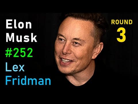 Elon Musk: SpaceX, Mars, Tesla Autopilot, Self-Driving, Robotics, and AI | Lex Fridman Podcast #252 thumbnail