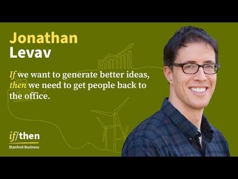Zoom In... or Out? When Face-to-Face Meetings Matter Most with Jonathan Levav thumbnail