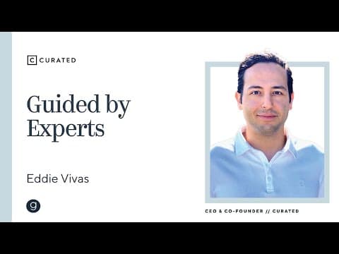 Curated | Guided by Experts thumbnail