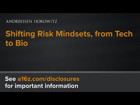 Shifting Risk Mindsets, from Tech to Bio thumbnail