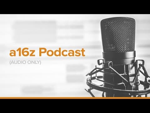 a16z Podcast | How Innovation Ecosystems Grow Around the Globe thumbnail