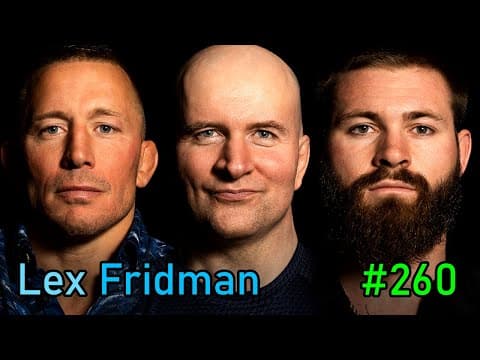 Georges St-Pierre, John Danaher & Gordon Ryan: The Greatest of All Time | Lex Fridman Podcast #260 thumbnail